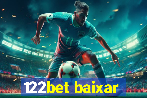 122bet baixar